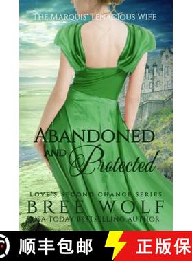 【3-4周达】Abandoned & Protected: The Marquis' Tenacious Wife [9783964820075]