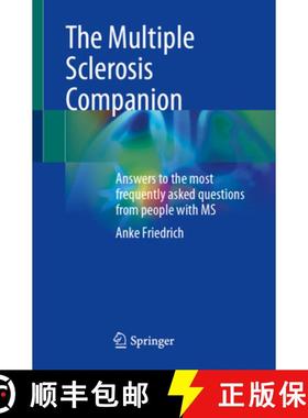【3-4周达】The Multiple Sclerosis Companion: Answers to the Most Frequently Asked Questions from Peop... [9783662675397]