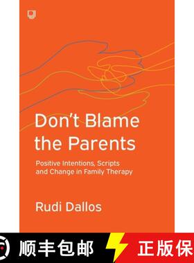 【3-4周达】Don't Blame the Parents: Corrective Scripts and the Development of Problems in Families [9780335243457]