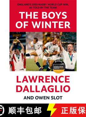 【3-4周达】Boys of Winter: England's 2003 Rugby World Cup Win, As Told By The Team for the 20th Anniv... [9781788706575]
