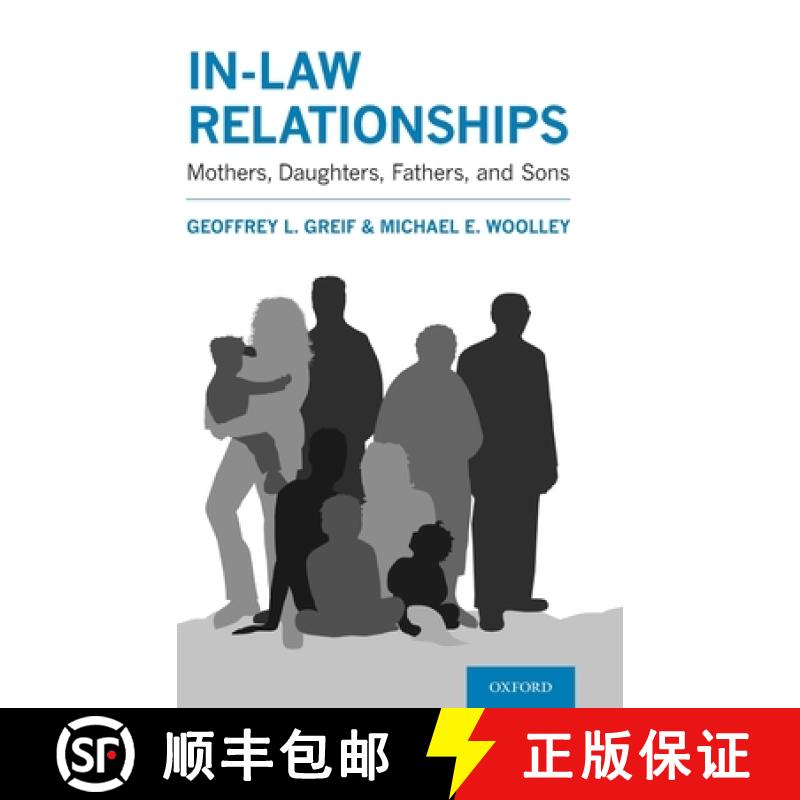 【2-3周达】In-Law Relationships: Mothers, Daughters, Fathers, and Sons [9780190928131]
