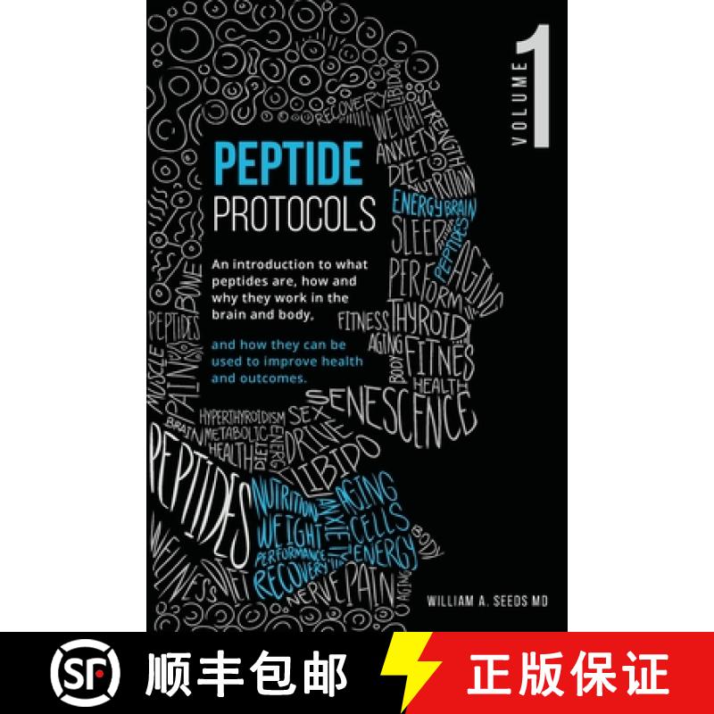【2-3周达】Peptide Protocols: An Introduction to What Peptides Are, How and Why They Work, and How Th... [9780578624358]