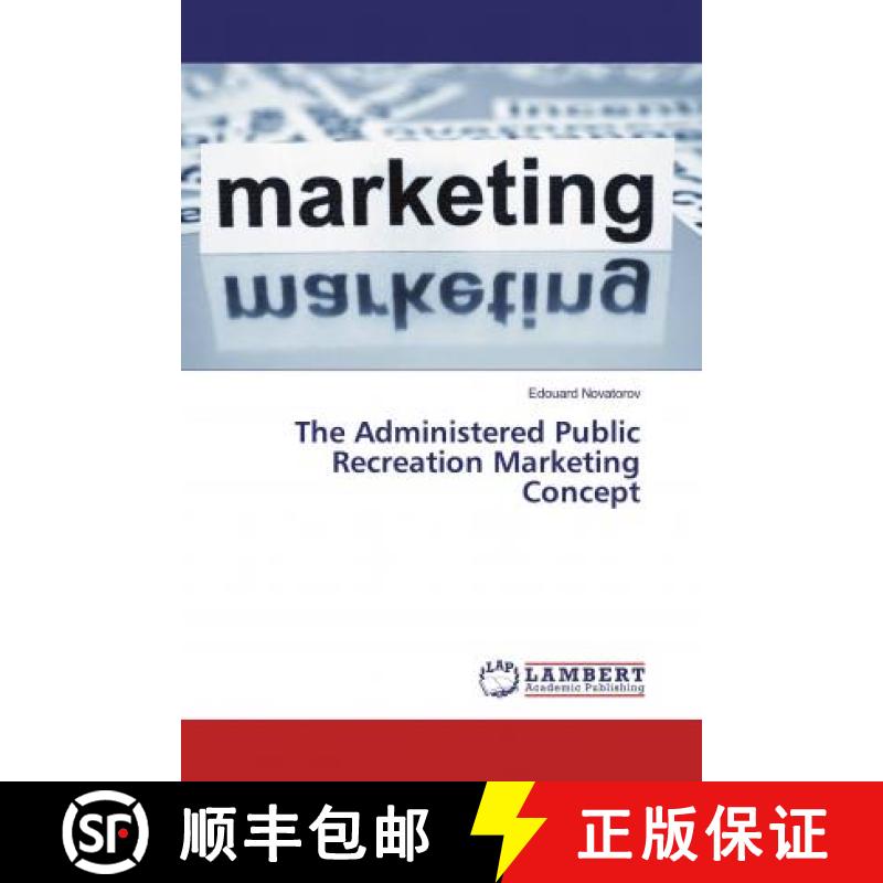 预订 The Administered Public Recreation Marketing Concept [9783330090163]