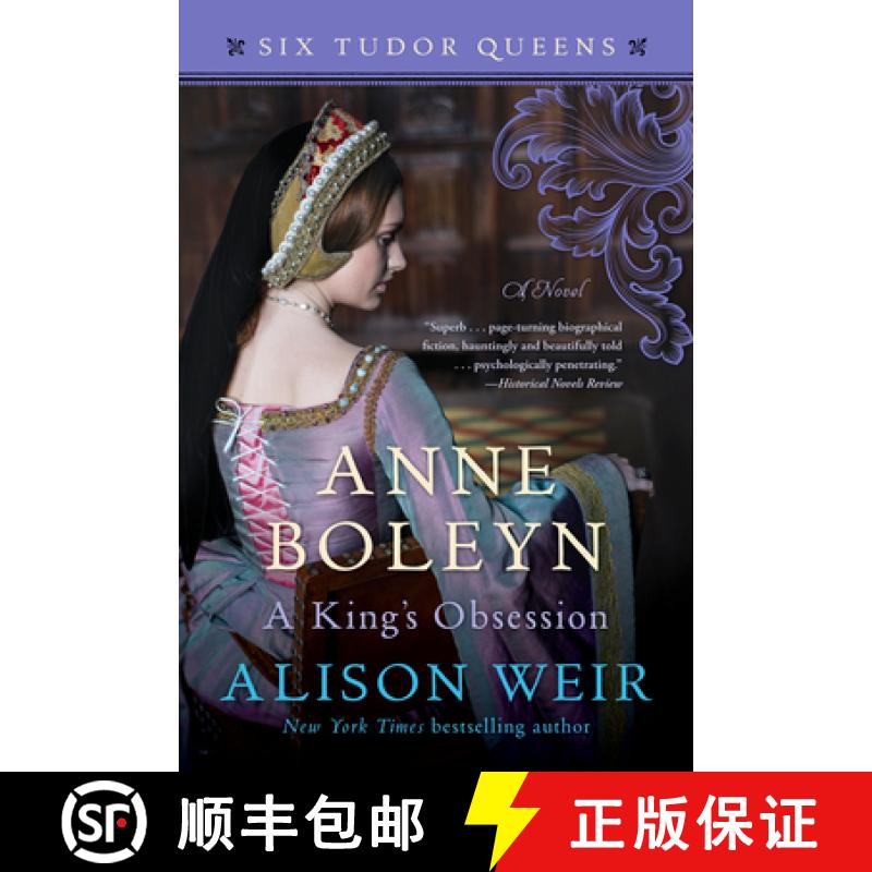 【3-4周达】Anne Boleyn, A King's Obsession: A Novel [9781101966532]