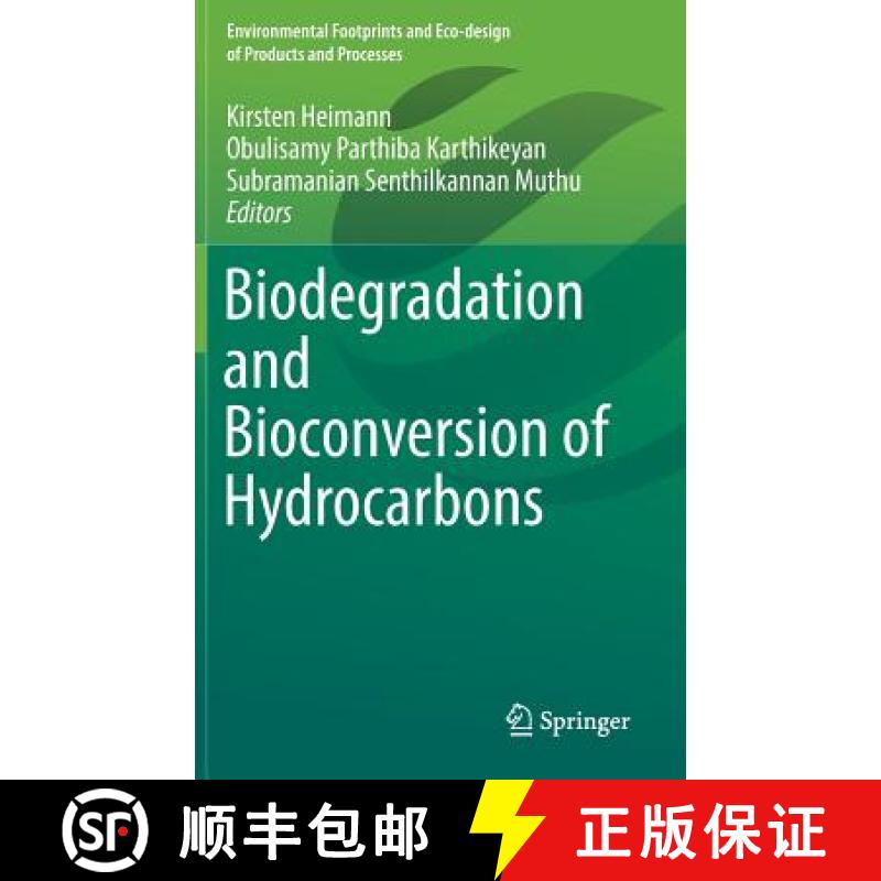 【4周达】Biodegradation and Bioconversion of Hydrocarbons [9789811001994]