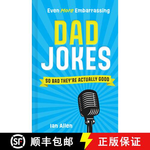 【3-4周达】精装 Even More Embarrassing Dad Jokes: So Bad They're Actually Good [9780008604080]