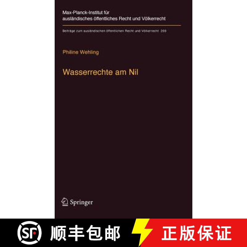 【3-4周达】Wasserrechte Am Nil: Der Einfluss Des Internationalen Wasserrechts Auf Die Entwicklung Ein... [9783662549285]