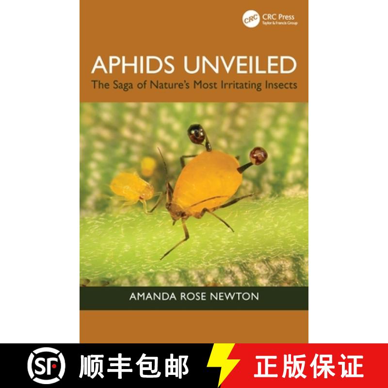 【3-4周达】Aphids Unveiled: The Saga of Nature's Most Irritating Insects [9781032883465]
