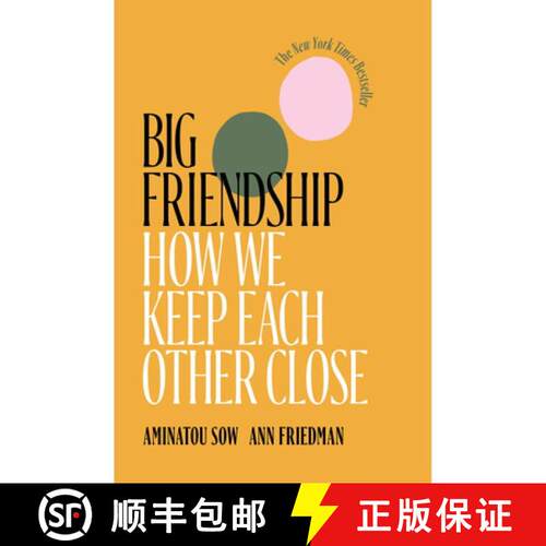 【3-4周达】Big Friendship: How We Keep Each Other Close [9781982111915]