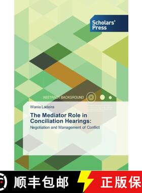 预订 The Mediator Role in Conciliation Hearings: [9783639714012]