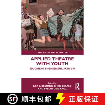 预订 Applied Theatre with Youth: Education, Engagement, Activism [9780367483326]