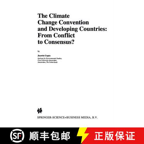 【3-4周达】The Climate Change Convention and Developing Countries : From Conflict to Consensus? [9789048148585]