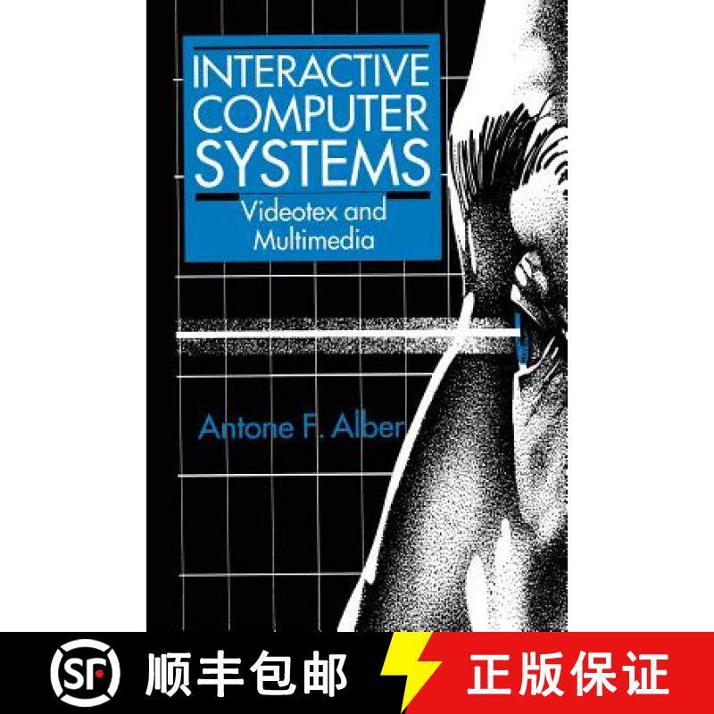 【3-4周达】Interactive Computer Systems : Videotex and Multimedia [9781461362517]