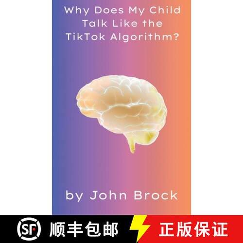 【3-4周达】Why Does My Child Talk Like the TikTok Algorithm? [9798231984824]