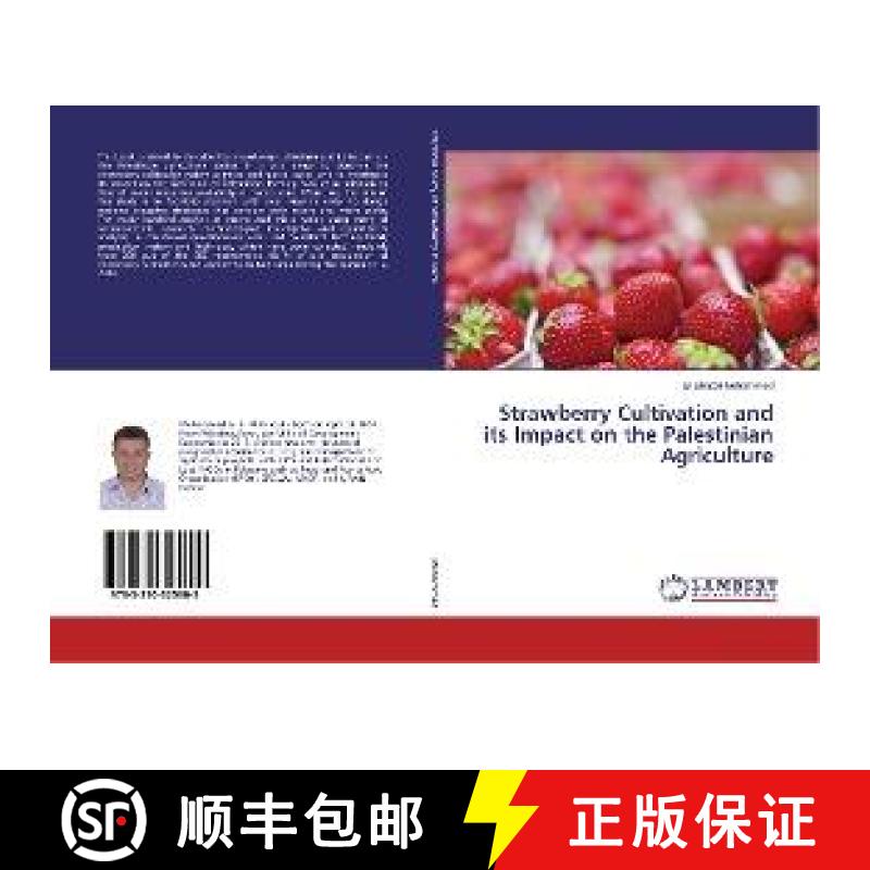 预订 Strawberry Cultivation and its Impact on the Palestinian Agriculture [9783330325609]