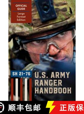 【3-4周达】Ranger Handbook (Large Format Edition): The Official U.S. Army Ranger Handbook Sh21-76, Re... [9781626545281]