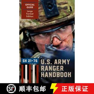 【3-4周达】Ranger Handbook (Large Format Edition): The Official U.S. Army Ranger Handbook Sh21-76, Re... [9781626545281]