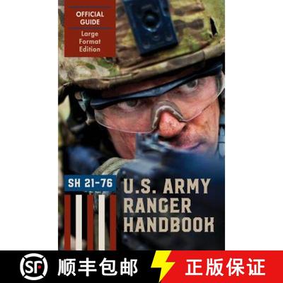 【3-4周达】Ranger Handbook (Large Format Edition): The Official U.S. Army Ranger Handbook Sh21-76, Re... [9781626545281]