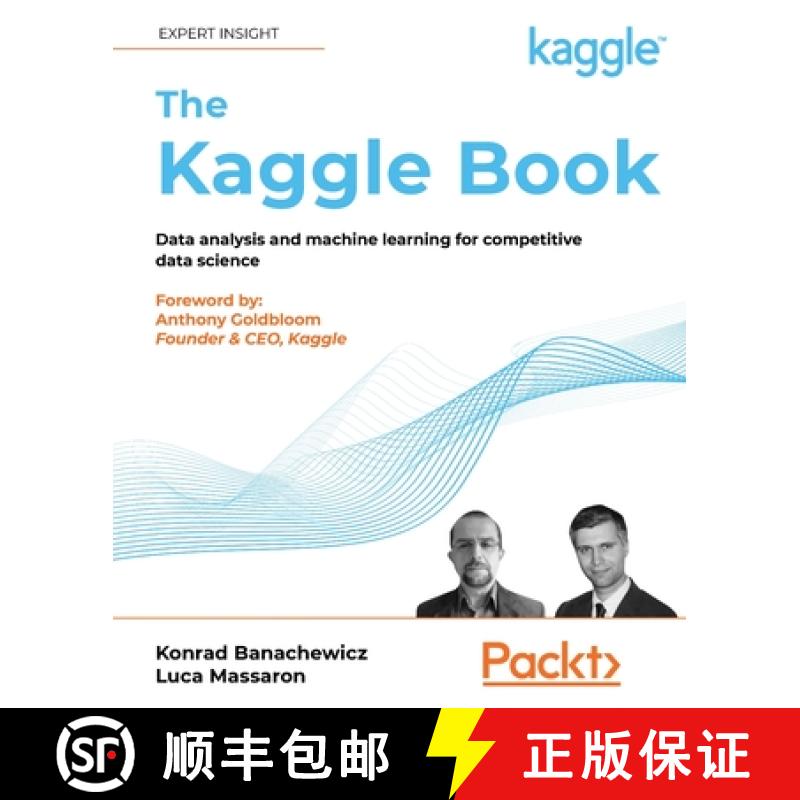 预订 The Kaggle Book: Data analysis and machine learning for competitive data science [9781801817479]