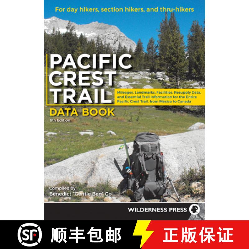 【2-3周达】Pacific Crest Trail Data Book: Mileages, Landmarks, Facilities, Resupply Data, and Essenti... [9780899979014]