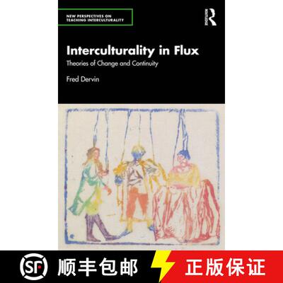 【3-4周达】精装 Interculturality in Flux: Theories of Change and Continuity [9781041193517]