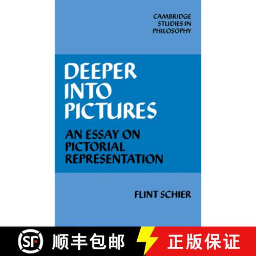 【3-4周达】Deeper into Pictures: An Essay on Pictorial Representation - Deeper into Pictures: An Essa... [9780521109406]
