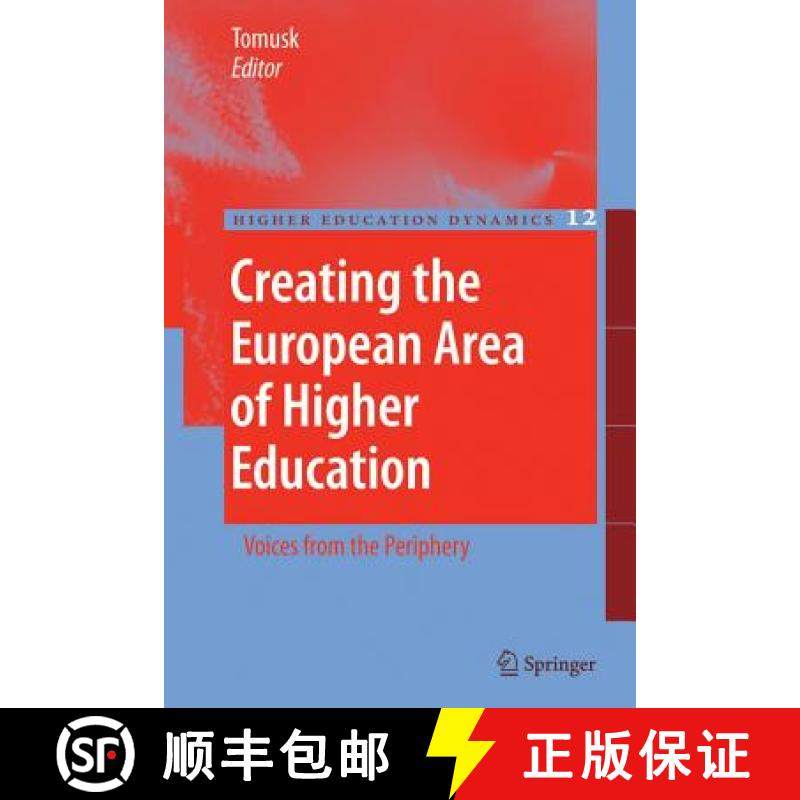 【3-4周达】Creating the European Area of Higher Education : Voices from the Periphery [9781402066917]