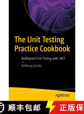 【3-4周达】The Unit Testing Practice Cookbook : Bulletproof Unit Testing with .NET (First Edition) [9798868814532]