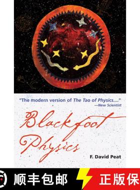 预订 Blackfoot Physics: A Journey Into the Native American Worldview [9781578633715]