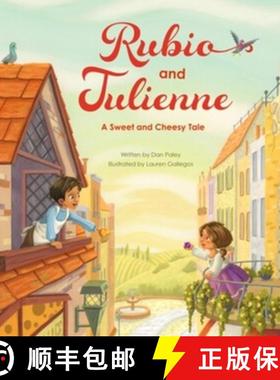 【3-4周达】Rubio and Julienne: A Sweet and Cheesy Tale [9780884484875]