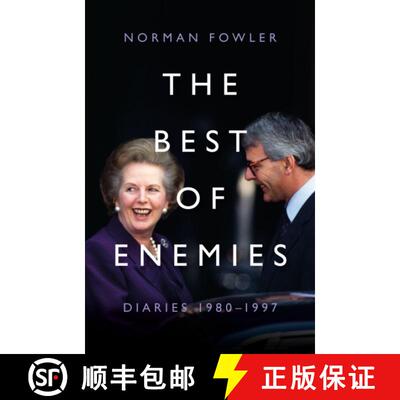 【3-4周达】Best of Enemies: Diaries 1980-1997: At the heart of power with two Prime Ministers [9781785908156]