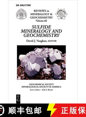 预订 Sulfide Mineralogy and Geochemistry [9780939950737]