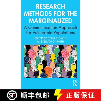 【3-4周达】Research Methods for the Marginalized: A Communication Approach for Vulnerable Populations [9781032860770]