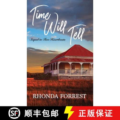 【3-4周达】Time Will Tell: Sequel to Two Heartbeats [9780994535696]