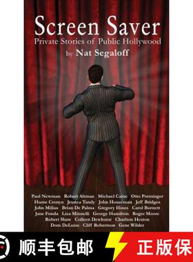 【3-4周达】Screen Saver: Private Stories of Public Hollywood (hardback) [9781593939595]