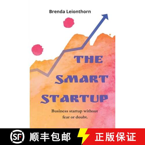 【3-4周达】The Smart Startup: Business startup without fear or doubt. [9781917624060]