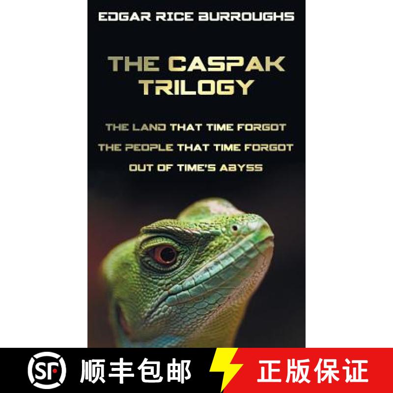 【2-3周达】The Caspak Trilogy; The Land That Time Forgot, the People That Time Forgot and Out of Time... [9781781393758]