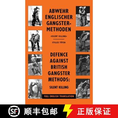 【3-4周达】DEFENCE AGAINST BRITISH GANGSTER METHODS: ABWEHR ENGLISCHER GANGSTER-METHODEN [9781474538336]