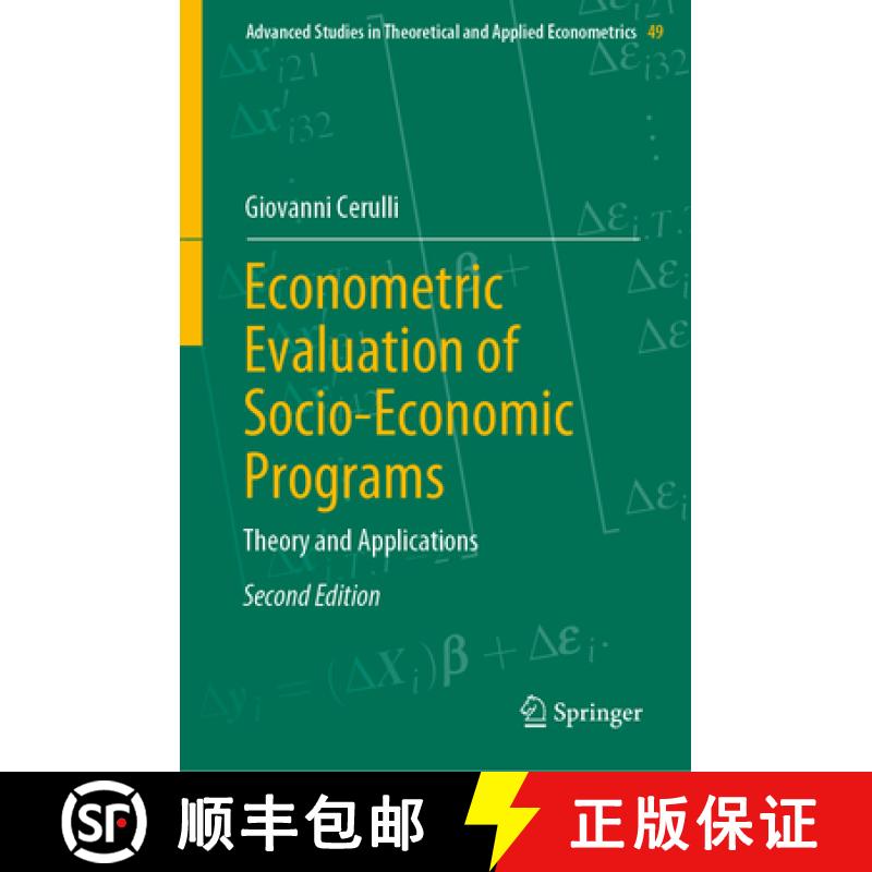 【3-4周达】Econometric Evaluation of Socio-Economic Programs : Theory and Applications [9783662659441]