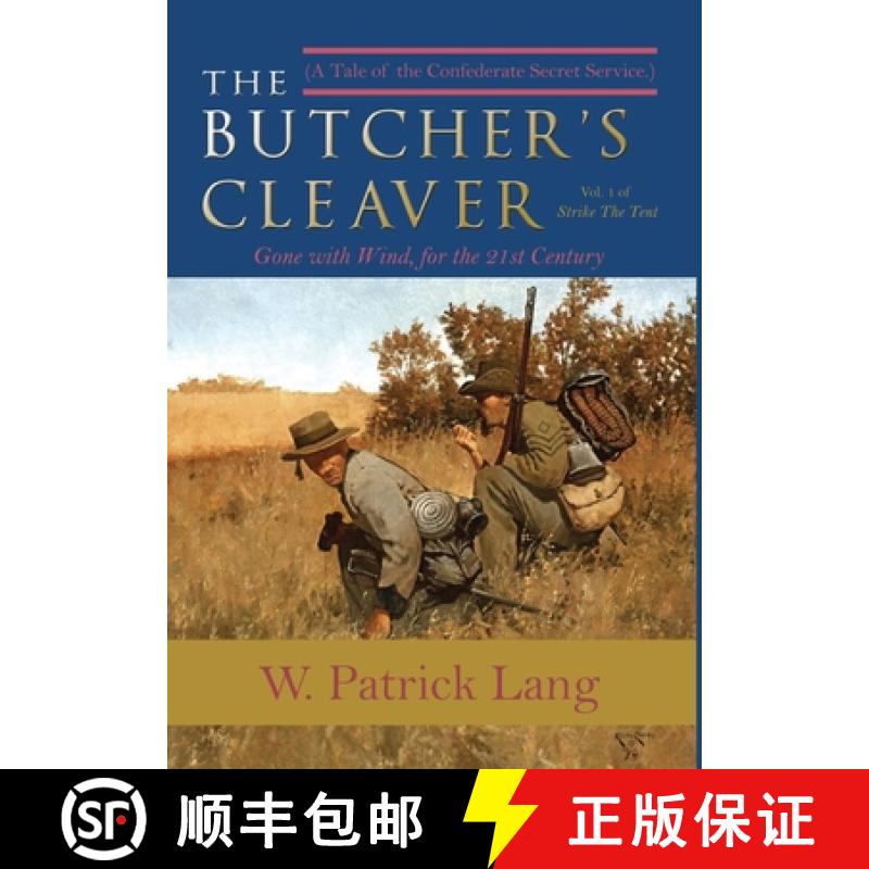 【3-4周达】The Butcher's Cleaver: A Tale of the Confederate Secret Services [9781648265129]