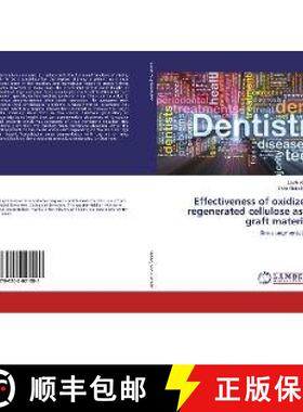 预订 Effectiveness of oxidized regenerated cellulose as a graft material [9786202021081]