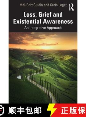 【3-4周达】Loss, Grief and Existential Awareness: An Integrative Approach [9781032812786]