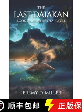 【3-4周达】The Last Dai'akan: Book One of The Otai Cycle [9781960207722]