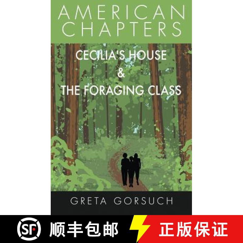 【3-4周达】Cecilia's House & The Foraging Class: American Chapters [9781938757570]
