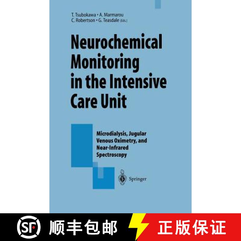 【3-4周达】Neurochemical Monitoring in the Intensive Care Unit: Microdialysis, Jugular Venous Oximetr... [9784431685241]