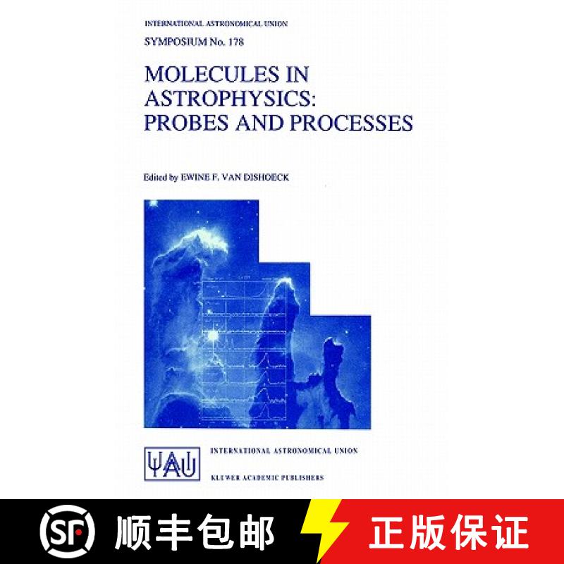 【3-4周达】Molecules in Astrophysics: Probes and Processes [9780792345381]