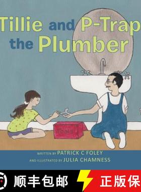 预订 Tillie and P-Trap the Plumber [9781497434233]