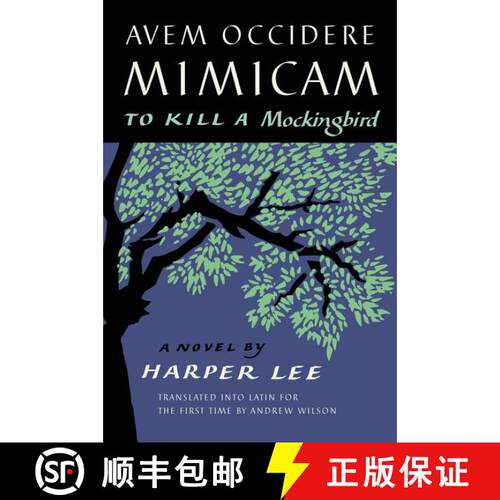 【3-4周达】精装 Avem Occidere Mimicam: To Kill a Mockingbird Translated into Latin for the First Time... [9780062877796]