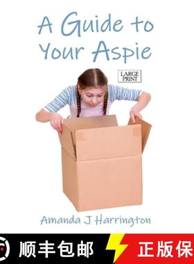 【3-4周达】A Guide to Your Aspie Large Print [9780244526849]
