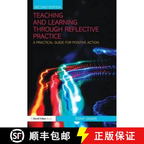 【3-4周达】Teaching and Learning through Reflective Practice: A Practical Guide for Positive Action [9780415570954]
